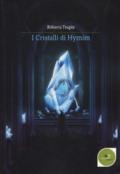I cristalli di Hymim