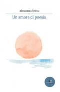 Un amore di poesia