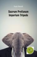 Sacrum profanum imperium tripede