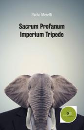 Sacrum profanum imperium tripede