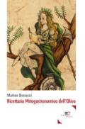 Ricettario mitogastronomico dell'olivo