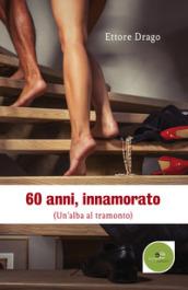 60 anni, innamorato