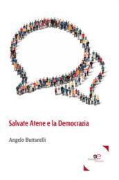 Salvate Atene e la democrazia