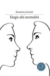 Elogio alla normalità