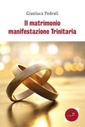 Il matrimonio manifestazione trinitaria