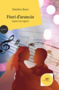 Fiori d'arancio (quasi un sogno)