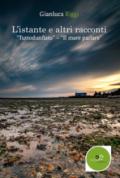 L'istante e altri racconti