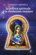 La politica spirituale e la rivoluzione interiore