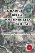 Le radici della sostenibilità sociale