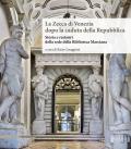 La Zecca di Venezia dopo la caduta della Repubblica. Storia e restauri della sede della Biblioteca Marciana