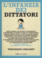 L'infanzia dei dittatori