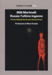 RUSSIA: L'ULTIMO INGANNO