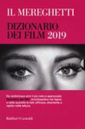 Il Mereghetti. Dizionario dei film 2019