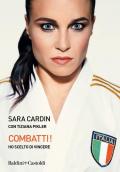 Combatti! Ho scelto di vincere