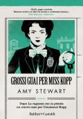 Grossi guai per Miss Kopp