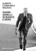 Gianni Agnelli in bianco e nero