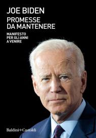 Promesse da mantenere. Manifesto per gli anni a venire