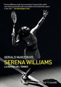 Serena Williams. La regina del tennis