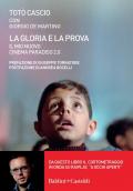 Gloria e la prova. Il mio Nuovo Cinema Paradiso 2.0 (La)