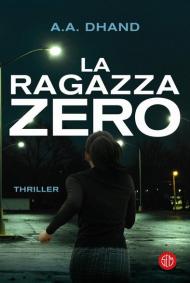 La ragazza zero