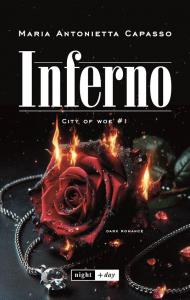 Inferno. City of Woe. Vol. 1. Dark mafia romance
