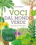 Voci dal mondo verde. Le piante si raccontano