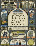 Medioevo. Scopri l’Europa medievale con sei modelli tutti da costruire. Tesori di carta. Ediz. a colori. Con 6 modelli da costruire