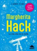 Margherita Hack. La mia vita tra le stelle