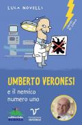 Umberto Veronesi e il nemico numero uno