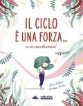 Il ciclo è una forza. Se sai come funziona!