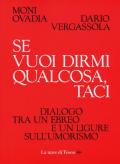 Se vuoi dirmi qualcosa, taci. Dialogo tra un ebreo e un ligure sull'umorismo