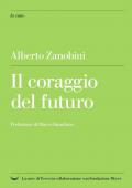 Il coraggio del futuro