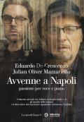 Avvenne a Napoli. Doppio vinile, libro, cd, spartiti