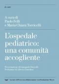 L' ospedale pediatrico: una comunità accogliente