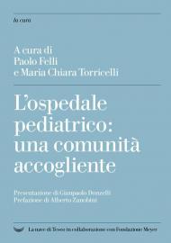 L' ospedale pediatrico: una comunità accogliente