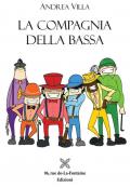 La compagnia della Bassa