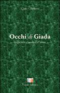 Occhi di giada. Cinquanta sfumature d'amore