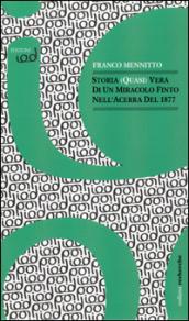 Storia (quasi) vera di un miracolo finto nell'Acerra del 1877