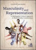 Masculinity and representation. A multimodal critical discourse approach to male identity constructions