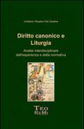 Diritto canonico e liturgia. Analisi interdisciplinare dell'esperienza e della normativa