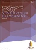 Regolamento tecnico ARCA. Sopraelevazioni ed ampliamenti Rev. 2.00