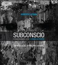 Subconscio. Conversando con Herman Normoid