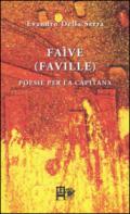 Faìve (Faville). Poesie per la capitana