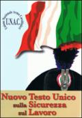 Nuovo testo unico sulla sicurezza sul lavoro. Unione nazionale arma carabinieri