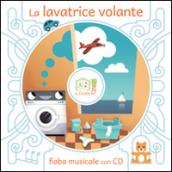 La lavatrice volante. Con CD Audio