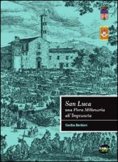 San Luca. Una fiera millenaria all'Impruneta
