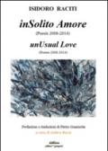 InSolito amore. Poesie 2008-2014. Ediz. multilingue