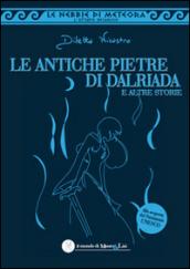 Le antiche pietre di Dalriada e altre storie. Le nebbie di meteora. L'ottavo incarico