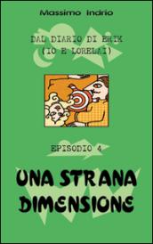 Una strana dimensione: Volume 4