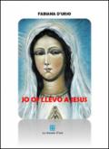 Jo os llevo a Jesus. Ediz. multilingue